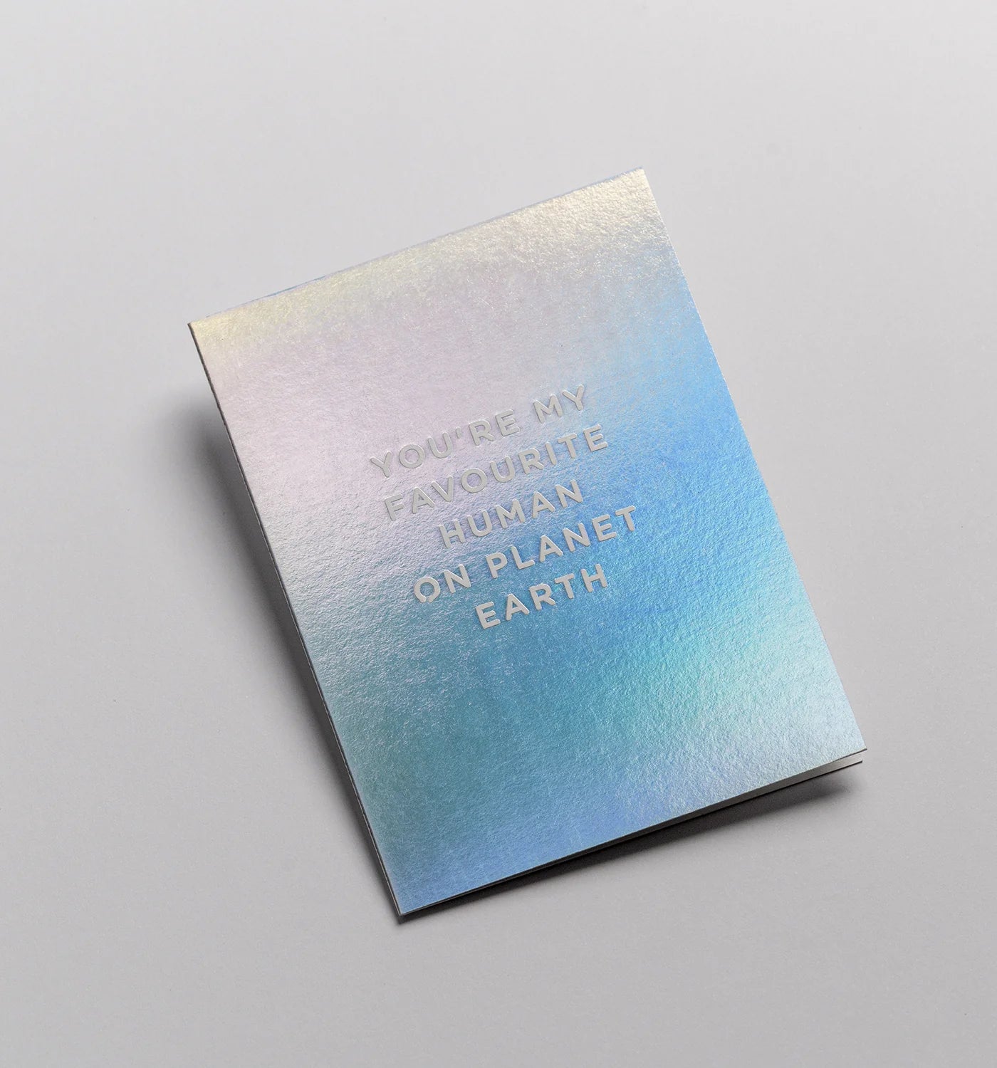 You’re My Favourite Human on Planet Earth Mini Card：5311