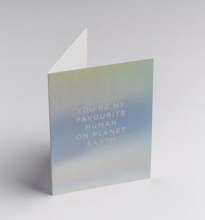 You’re My Favourite Human on Planet Earth Mini Card：5311